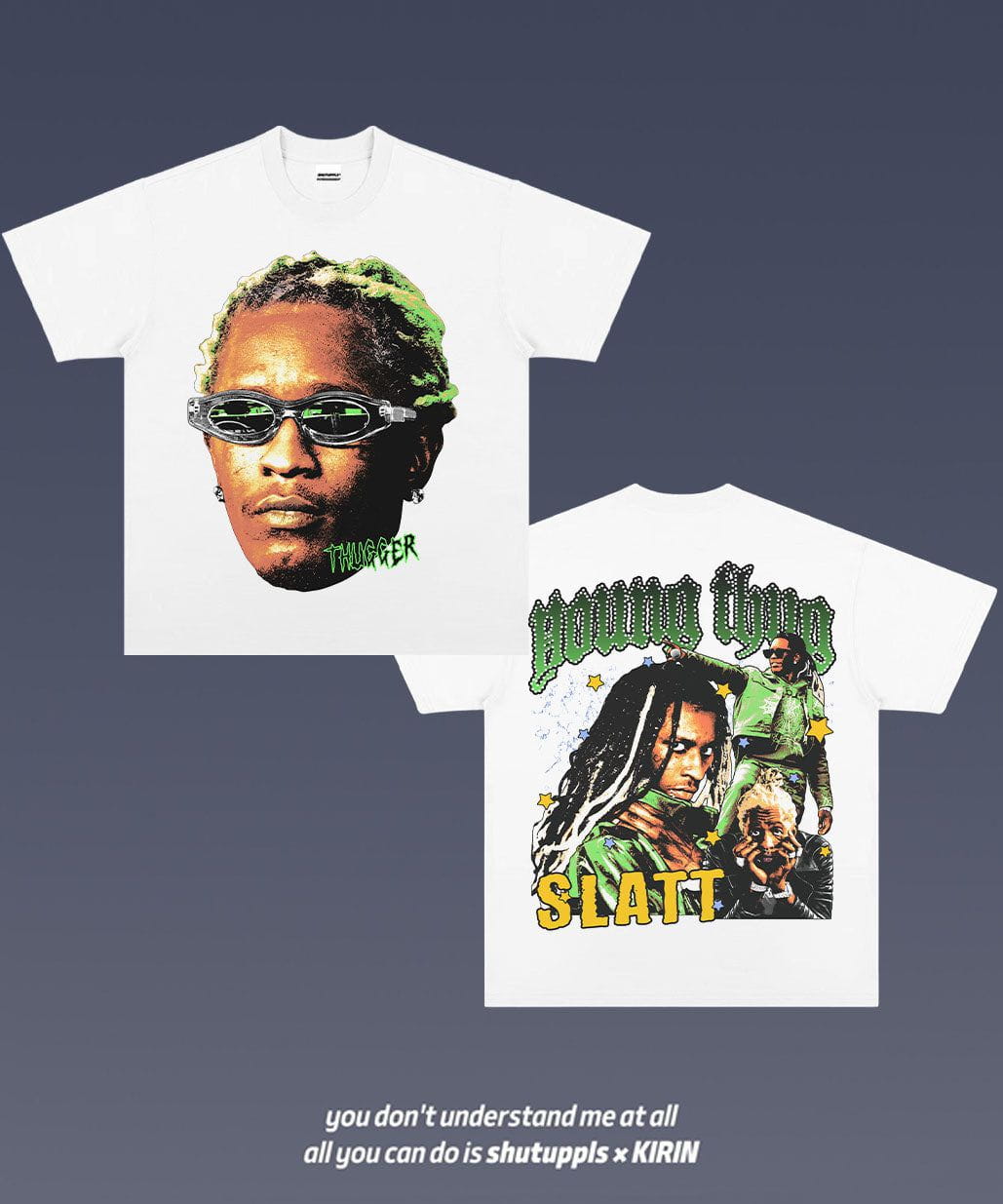 SHUTUPPLS YOUNG THUG 3.19