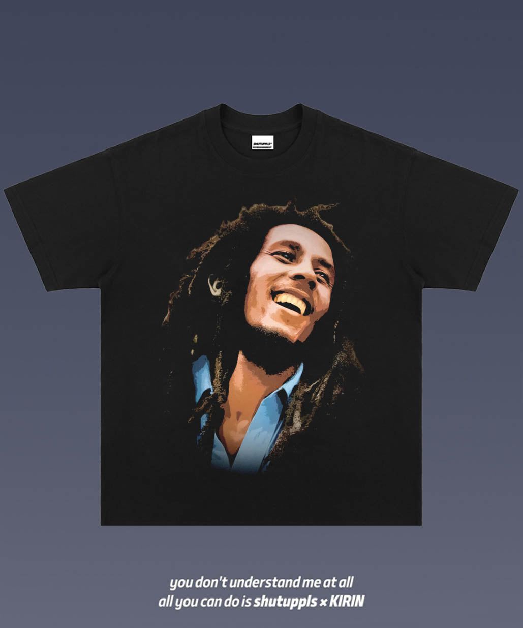 SHUTUPPLS  BOB MARLEY 1.3