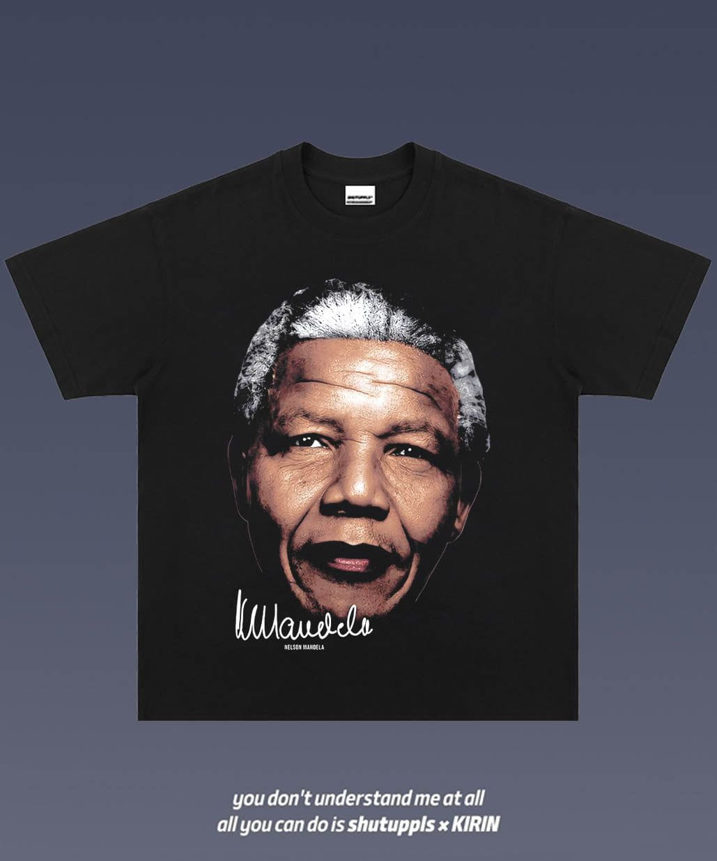 SHUTUPPLS NELSON MANDELA 1.0