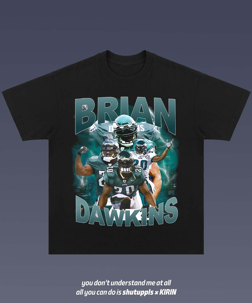 SHUTUPPLS BRIAN DAWKINS 1.0