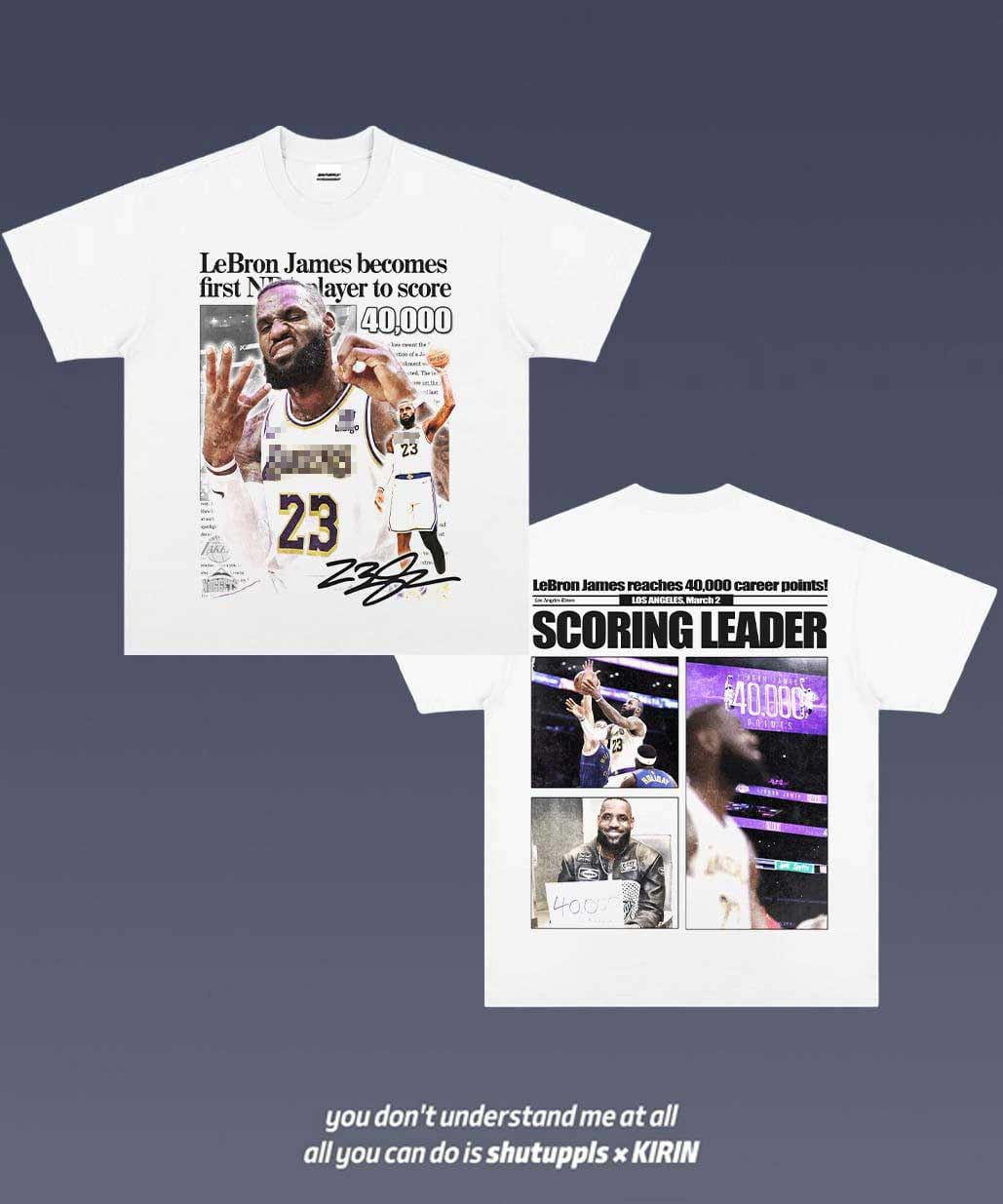SHUTUPPLS LEBRON JAMES 40000 POINTS
