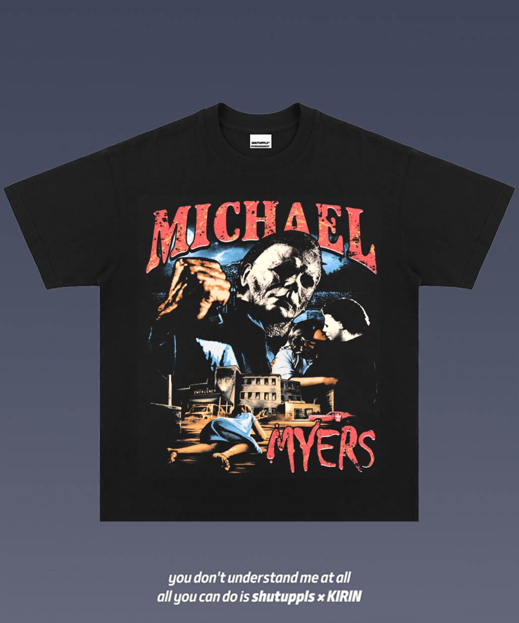 SHUTUPPLS MICHAEL MYERS 1.7