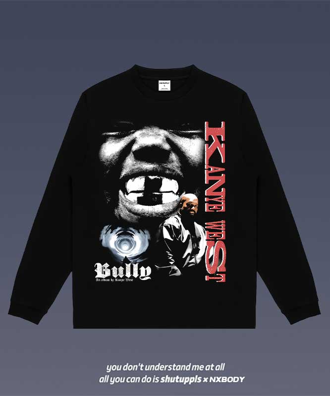 KANYE BULLY LONG SLEEVES 1.6