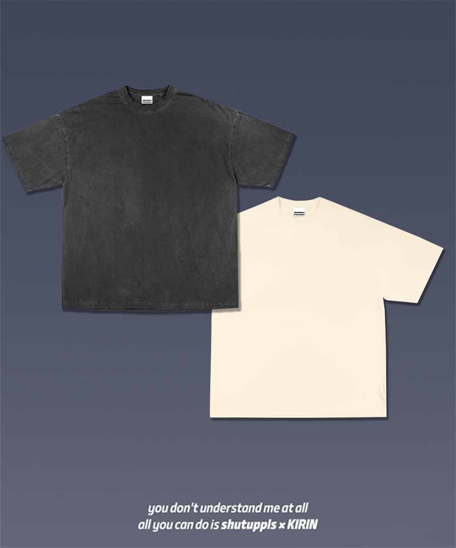 SHUTUPPLS BLANK SHIRTS*2