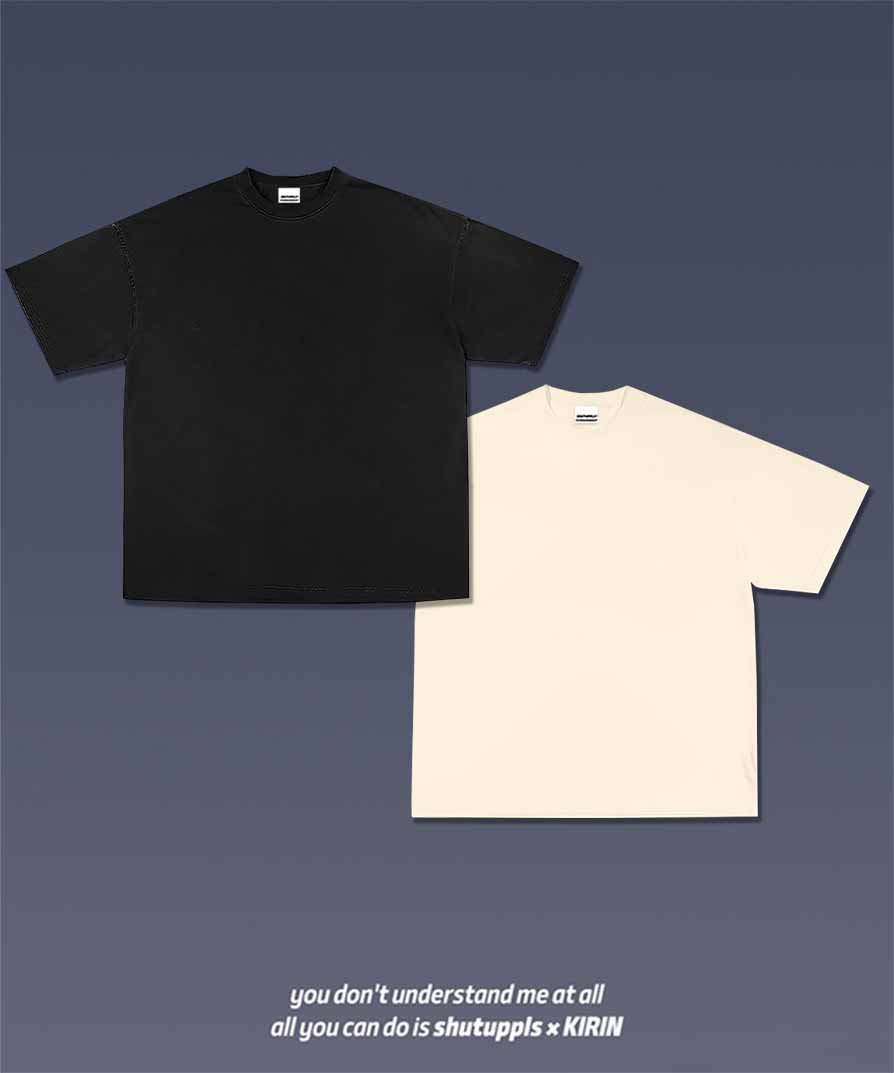 SHUTUPPLS BLANK SHIRTS*2