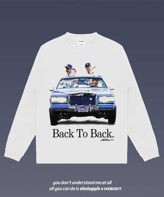 BACK TO BACK LONG SLEEVES 2.2