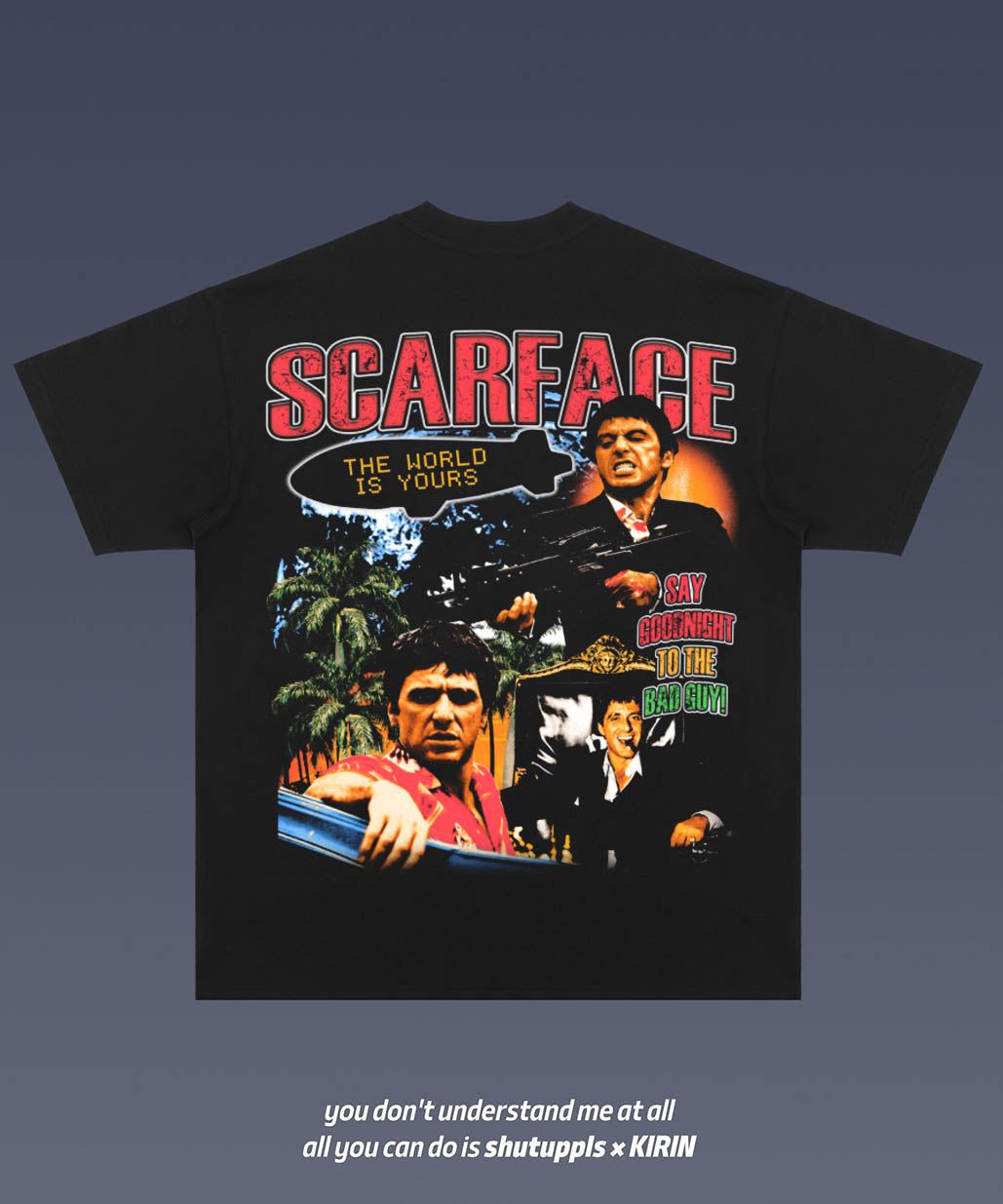 SHUTUPPLS SCARFACE 1.9