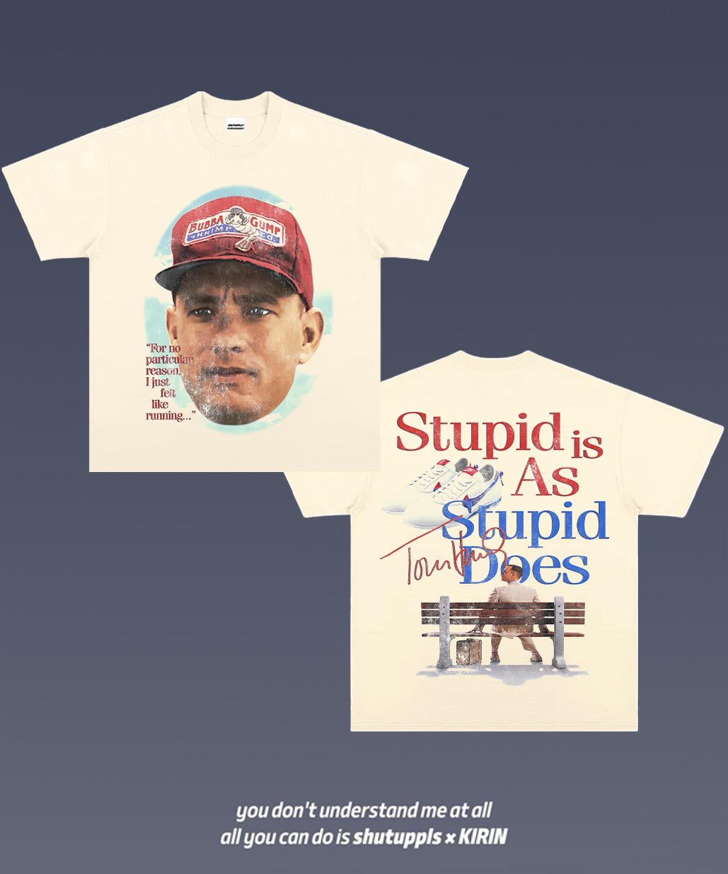 SHUTUPPLS FORREST GUMP 1.3