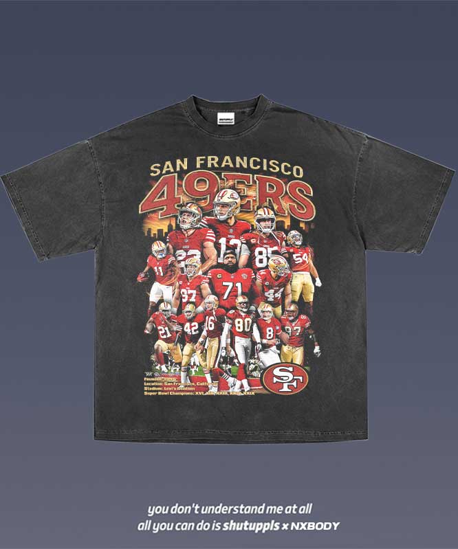 SHUTUPPLS 49ERS TEE 2.5