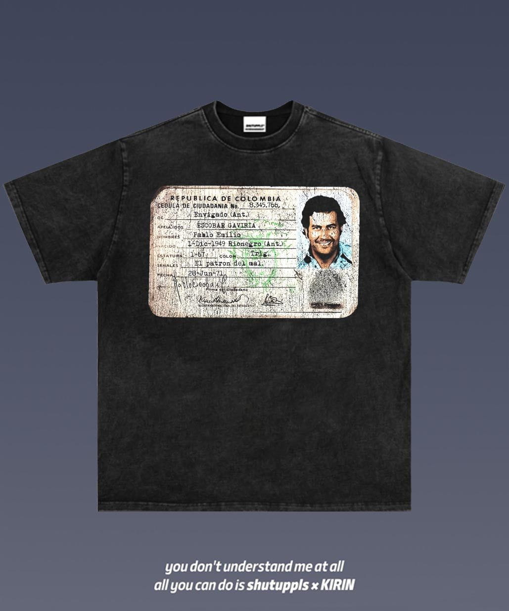 SHUTUPPLS PABLO ESCOBAR 1.4