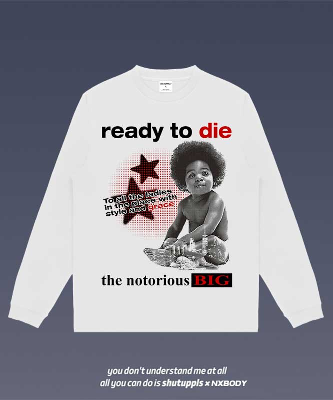 THE NOTORIOUS BIG LONG SLEEVES 1.2