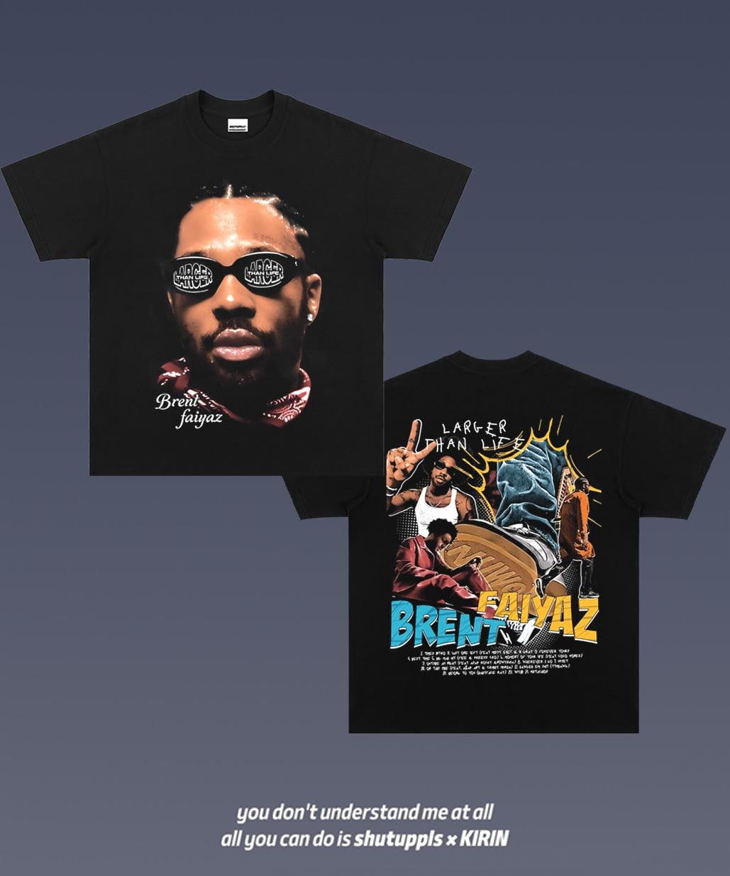 SHUTUPPLS BRENT FAIYAZ 1.6