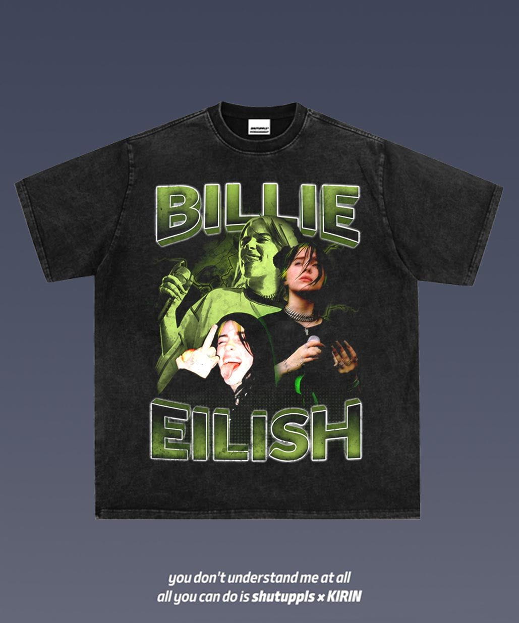 SHUTUPPLS BILLIE EILISH 1.9