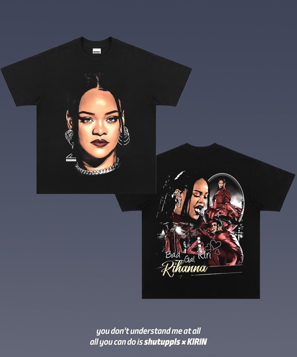 SHUTUPPLS RIHANNA 2.11