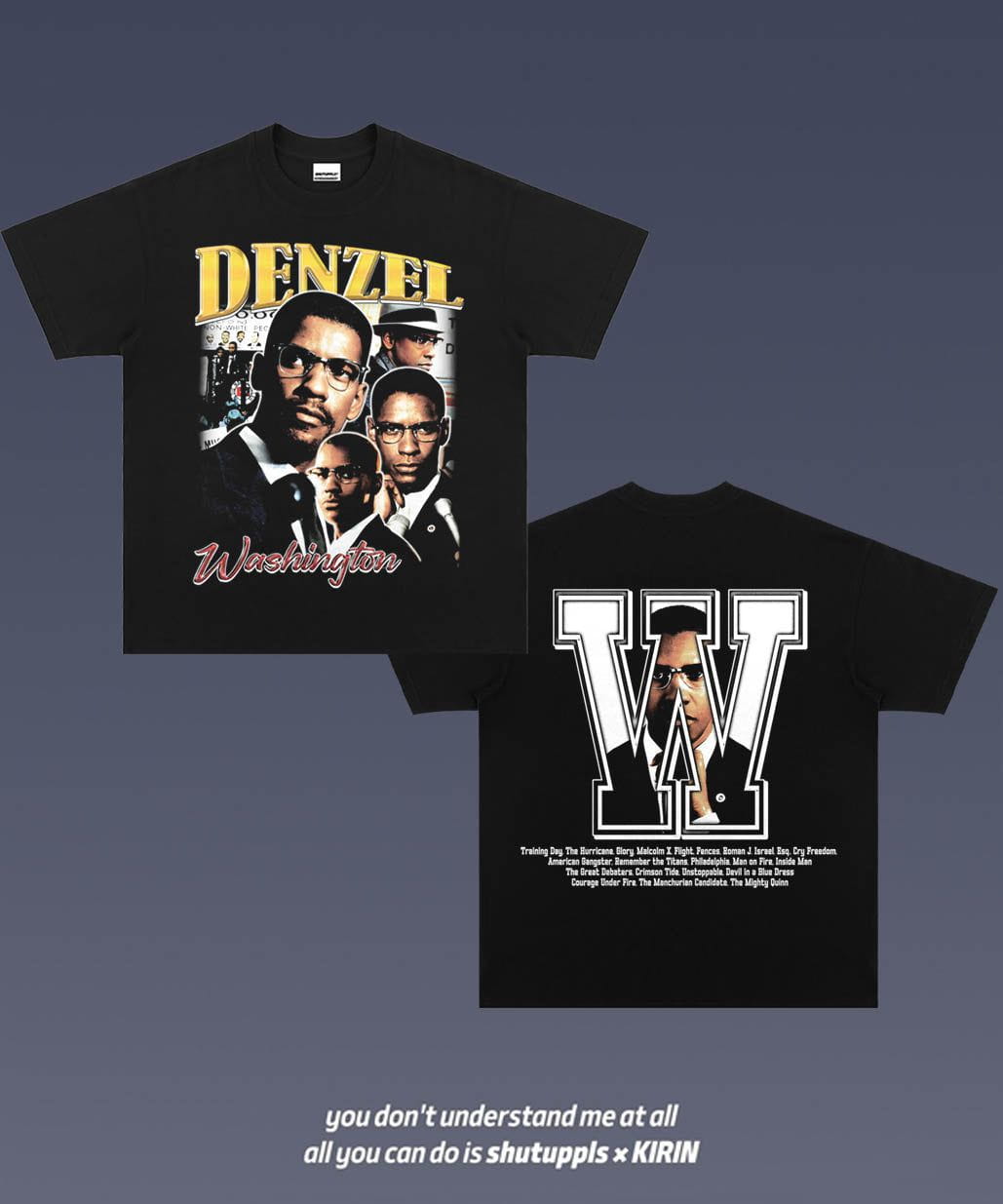 SHUTUPPLS DENZEL WASHINGTON 1.0