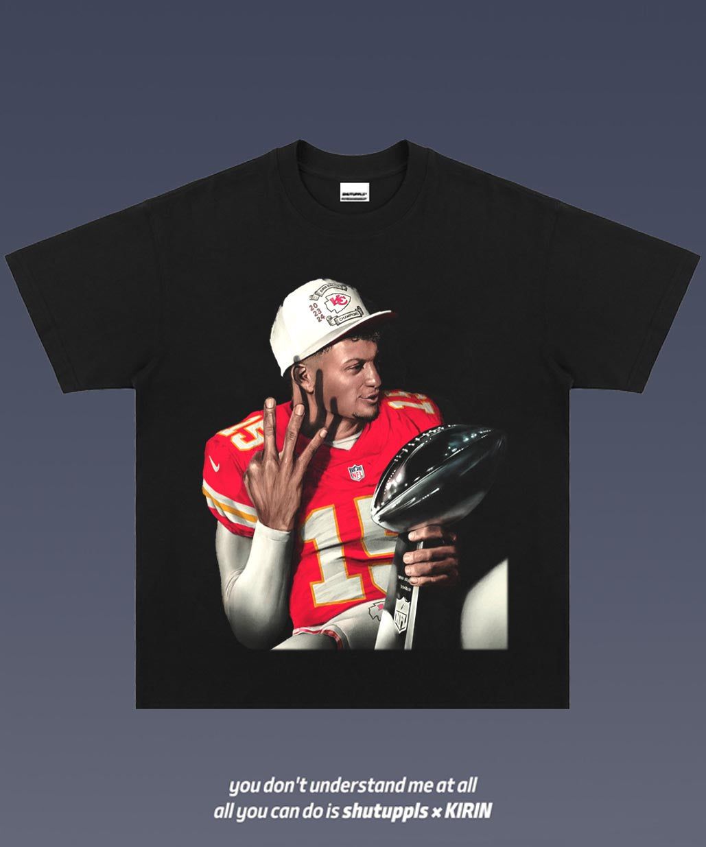 SHUTUPPLS PATRICK MAHOMES 1.6