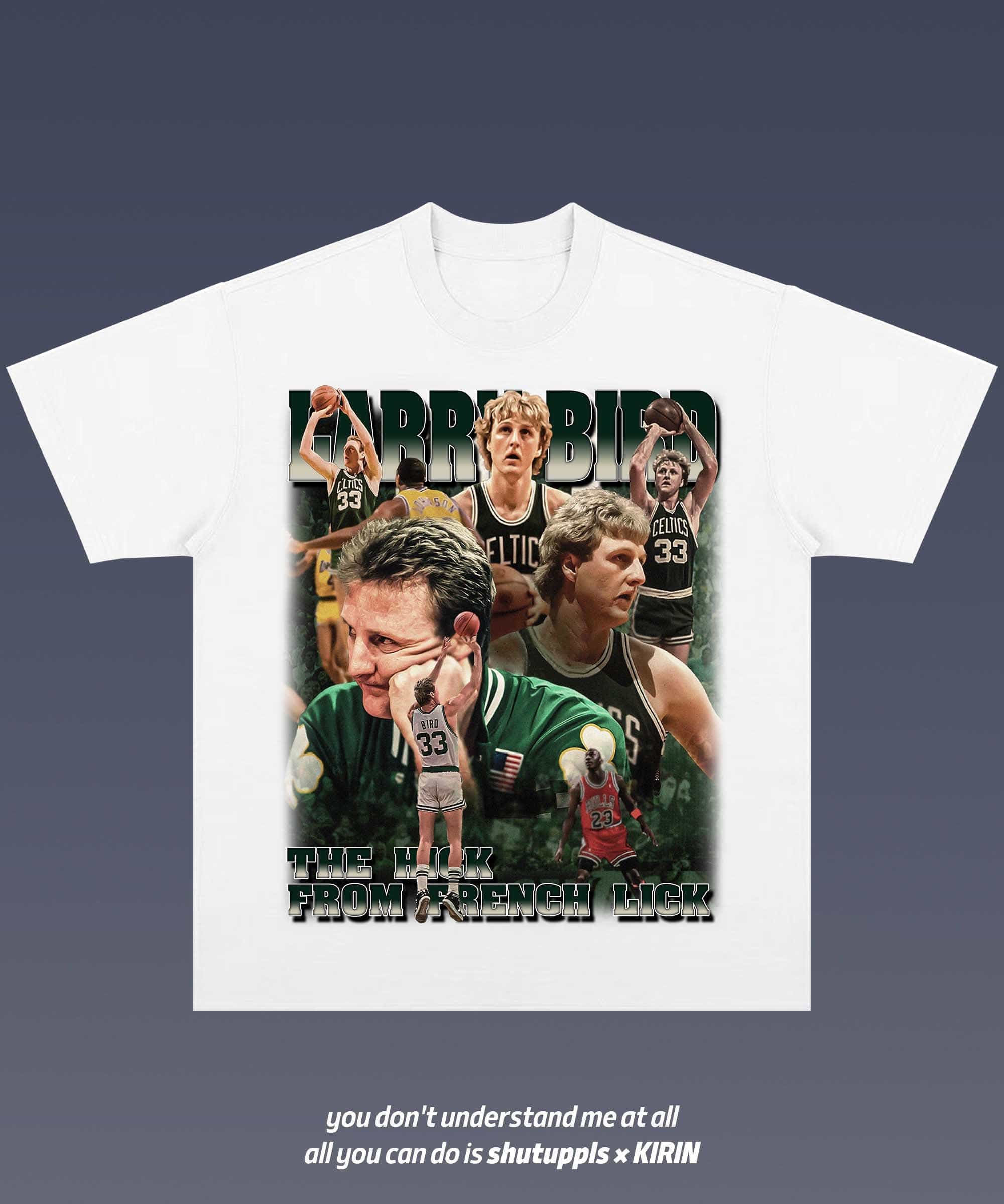 SHUTUPPLS LARRY BIRD 1.1